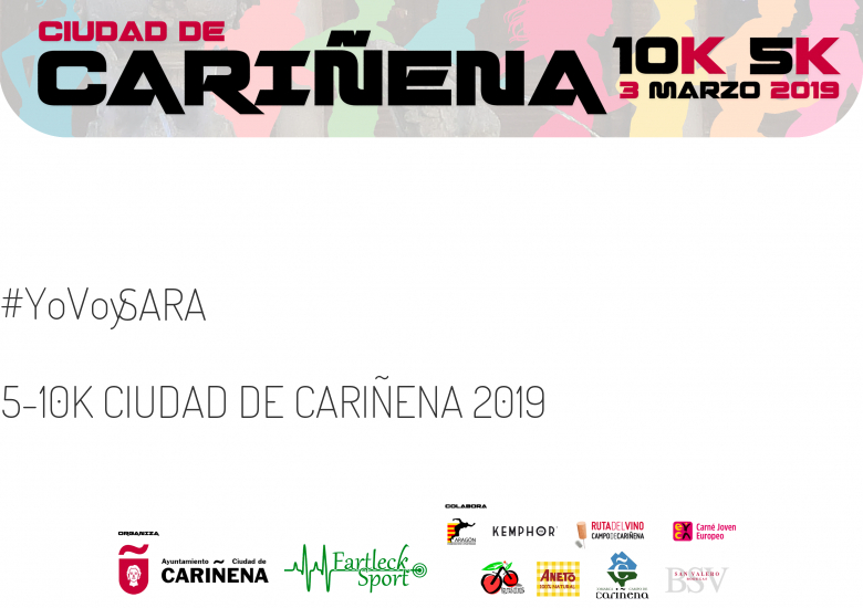 #YoVoy - SARA (5-10K CIUDAD DE CARIÑENA 2019)