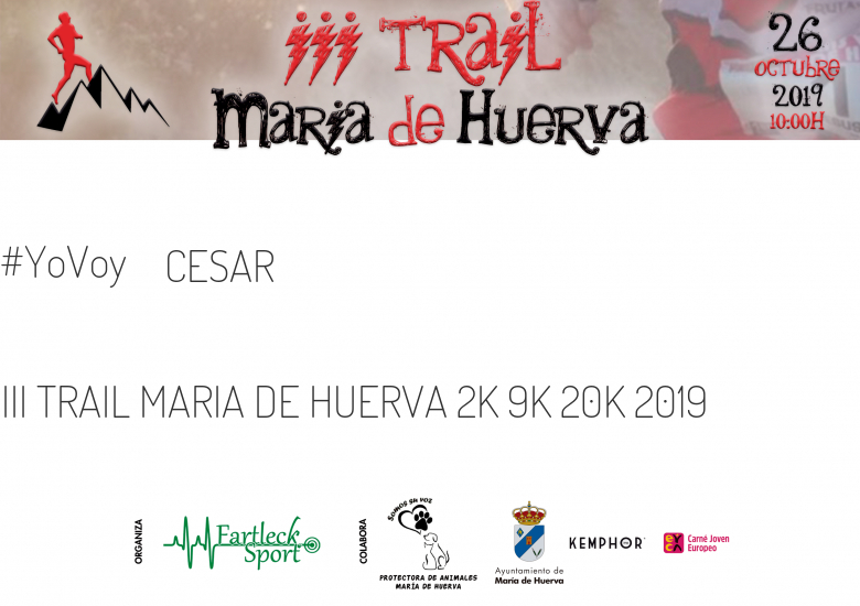 #YoVoy - CESAR (III TRAIL MARIA DE HUERVA 2K 9K 20K 2019)