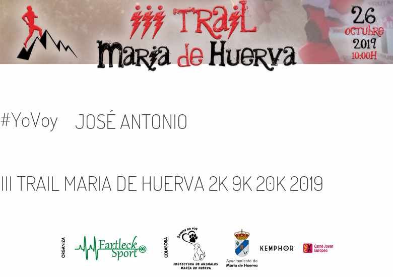 #YoVoy - JOSÉ ANTONIO (III TRAIL MARIA DE HUERVA 2K 9K 20K 2019)