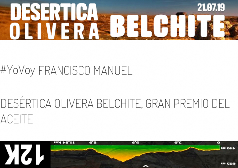 #YoVoy - FRANCISCO MANUEL (DESÉRTICA OLIVERA BELCHITE, GRAN PREMIO DEL ACEITE)