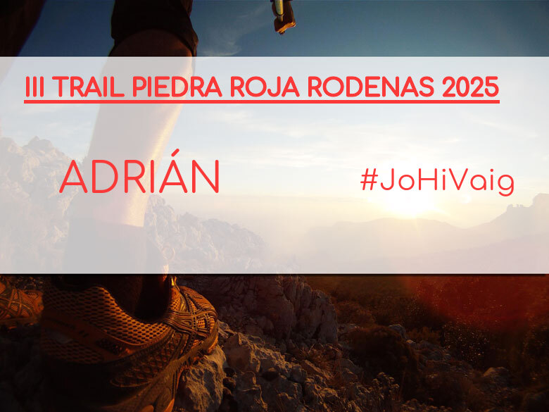 #JazGrem - ADRIÁN (III TRAIL PIEDRA ROJA RODENAS 2025)