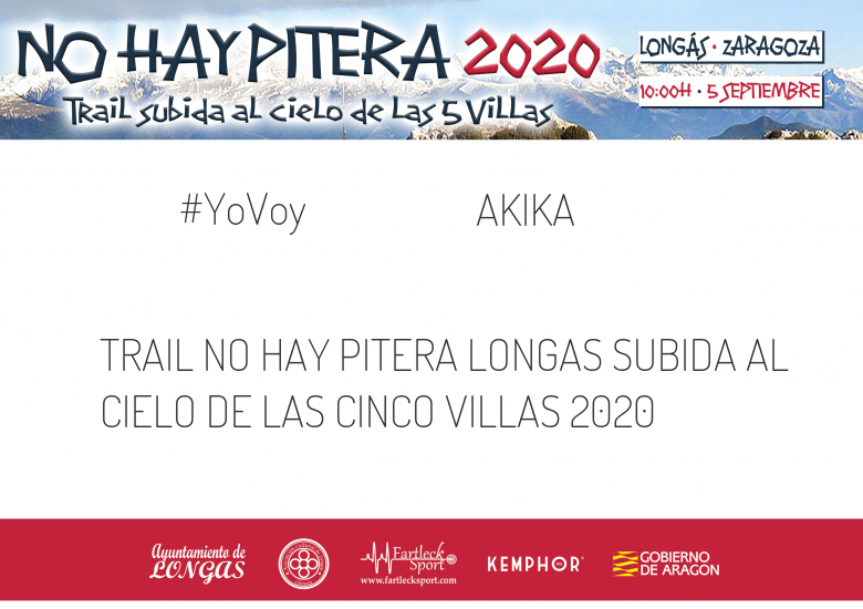 #EuVou - AKIKA (TRAIL NO HAY PITERA LONGAS SUBIDA AL CIELO DE LAS CINCO VILLAS 2020)