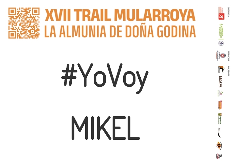 #YoVoy - MIKEL (XVII TRAIL MULARROYA 2023)