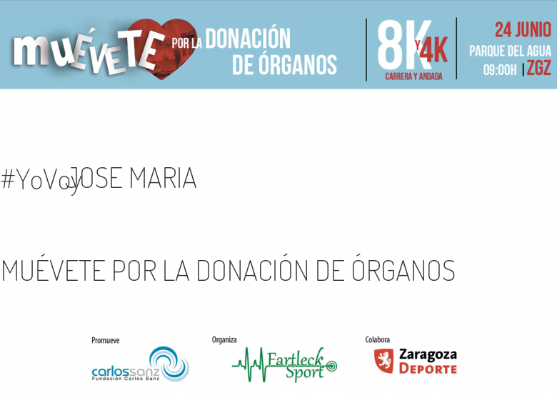 #JeVais - JOSE MARIA (MUÉVETE POR LA DONACIÓN DE ÓRGANOS)