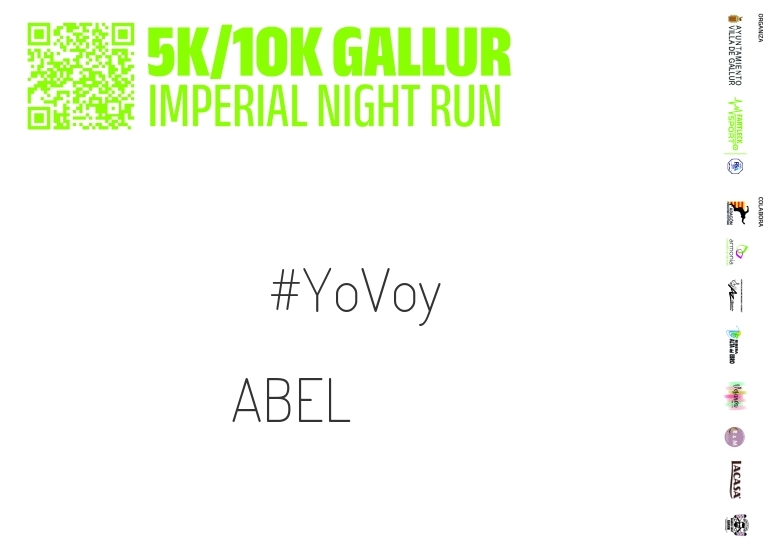 #YoVoy - ABEL (GALLUR IMPERIAL NIGHT RUN)