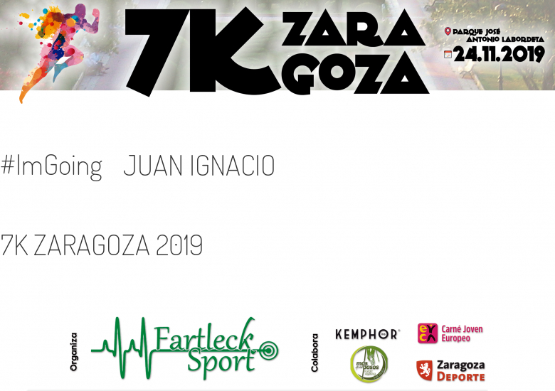 #ImGoing - JUAN IGNACIO (7K ZARAGOZA 2019)