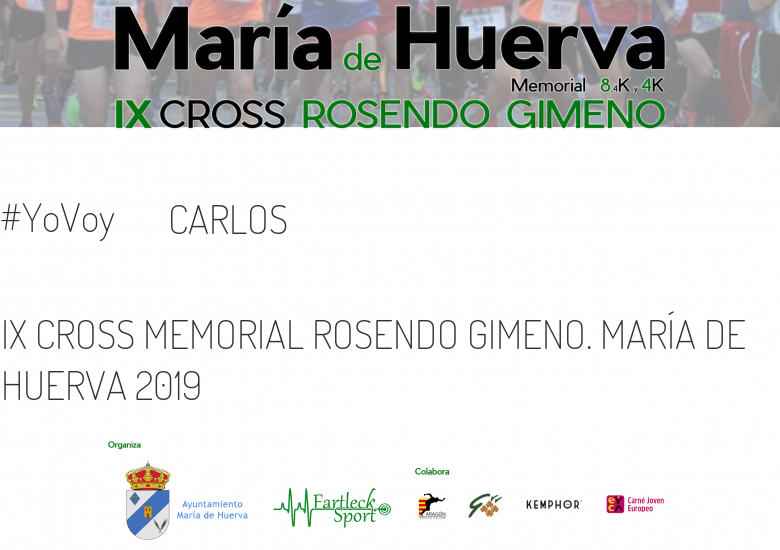 #EuVou - CARLOS (IX CROSS MEMORIAL ROSENDO GIMENO. MARÍA DE HUERVA 2019)