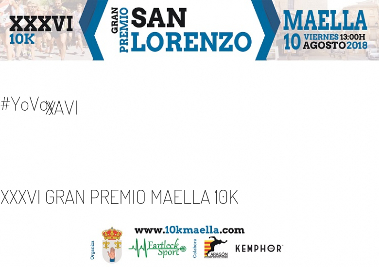 #EuVou - XAVI (XXXVI GRAN PREMIO MAELLA 10K )