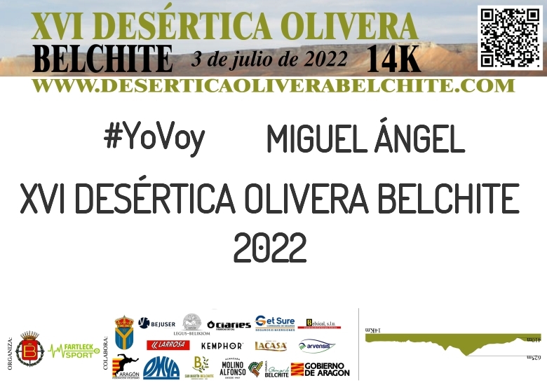 #YoVoy - MIGUEL ÁNGEL (XVI DESÉRTICA OLIVERA BELCHITE 2022 )
