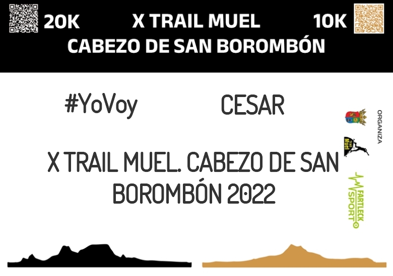 #EuVou - CESAR (X TRAIL MUEL. CABEZO DE SAN BOROMBÓN 2022)