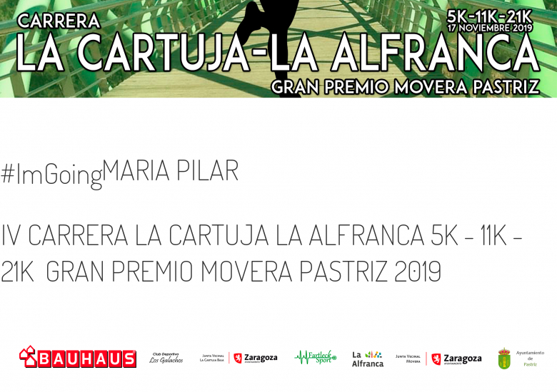 #YoVoy - MARIA PILAR (IV CARRERA LA CARTUJA LA ALFRANCA 5K - 11K - 21K  GRAN PREMIO MOVERA PASTRIZ 2019)