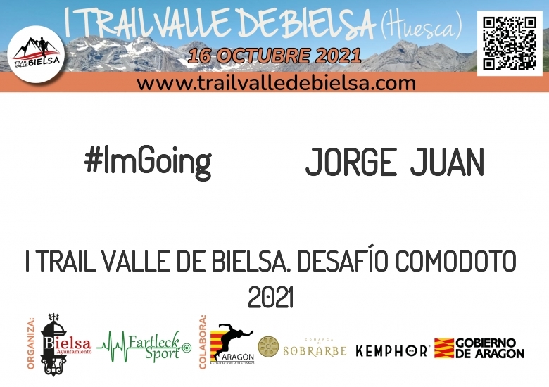 #ImGoing - JORGE  JUAN (I TRAIL VALLE DE BIELSA. DESAFÍO COMODOTO 2021)
