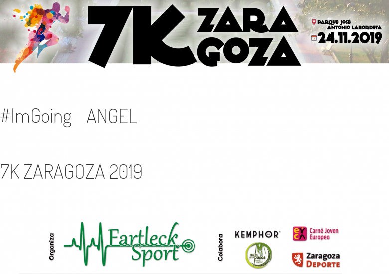 #EuVou - ANGEL (7K ZARAGOZA 2019)