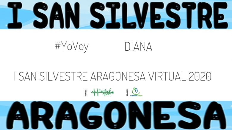 #JoHiVaig - DIANA (I SAN SILVESTRE ARAGONESA VIRTUAL 2020)