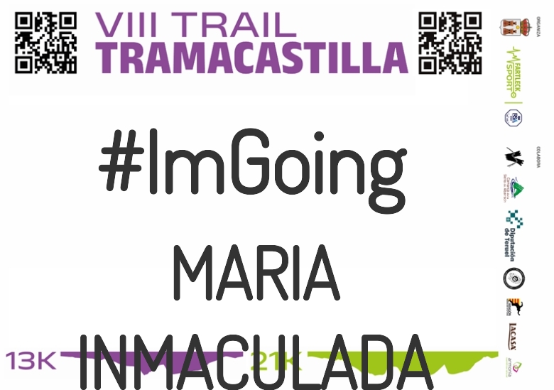 #YoVoy - MARIA INMACULADA (VIII TRAMACASTILLA TRAIL DESAFÍO BARRANCO HONDO 2023)