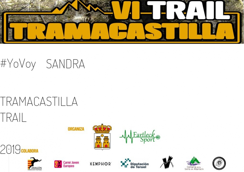 #JeVais - SANDRA (TRAMACASTILLA TRAIL  2019)