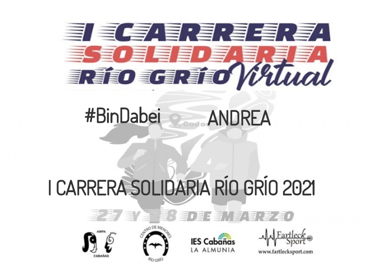 #ImGoing - ANDREA (I CARRERA SOLIDARIA RÍO GRÍO 2021)