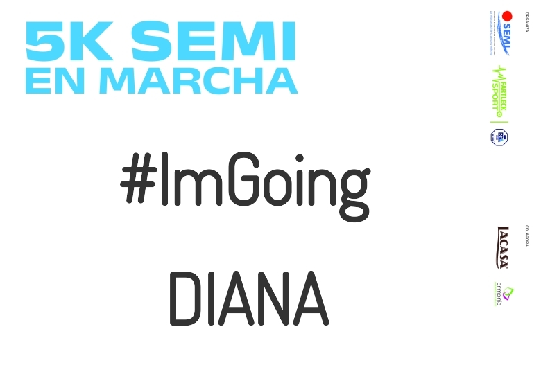 #YoVoy - DIANA (5K SEMI EN MARCHA 2023)