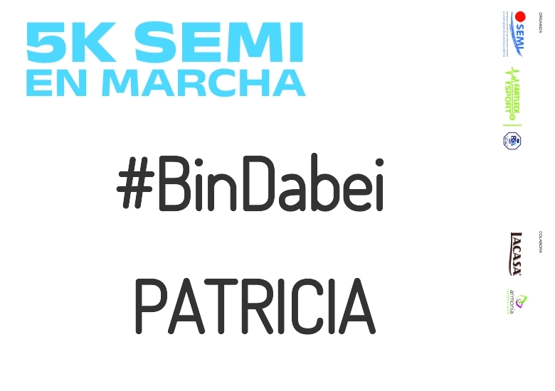 #BinDabei - PATRICIA (5K SEMI EN MARCHA 2023)