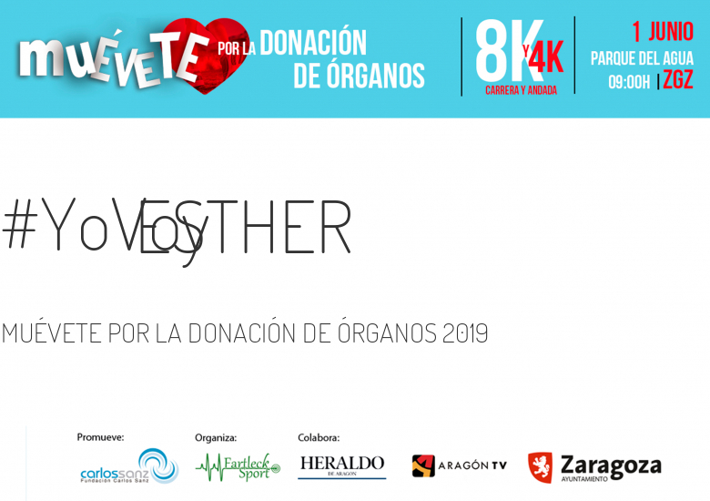 #YoVoy - ESTHER (MUÉVETE POR LA DONACIÓN DE ÓRGANOS 2019)