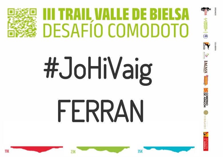 #YoVoy - FERRAN (III TRAIL VALLE DE BIELSA. DESAFÍO COMODOTO 2023)