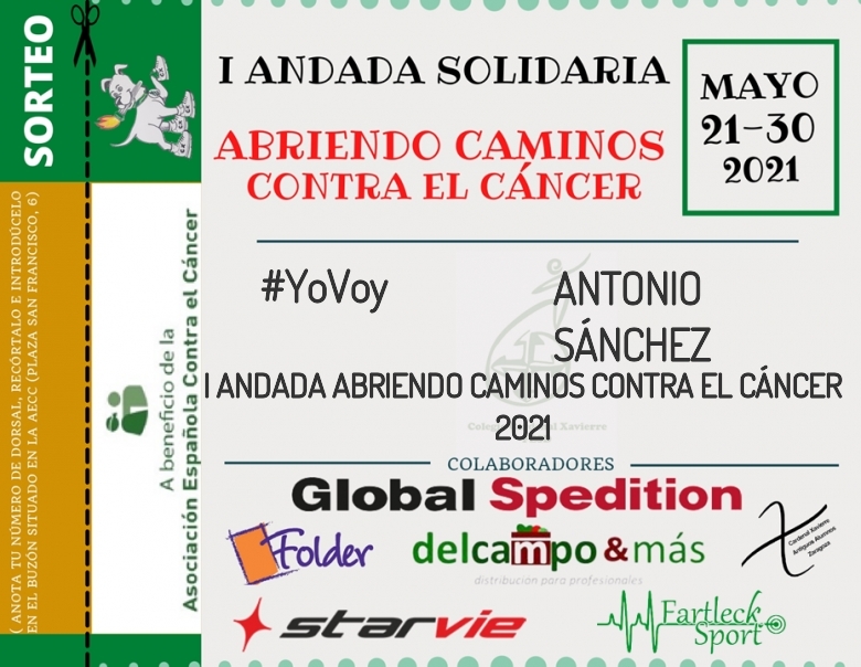 #YoVoy - ANTONIO SÁNCHEZ (I ANDADA ABRIENDO CAMINOS CONTRA EL CÁNCER 2021)