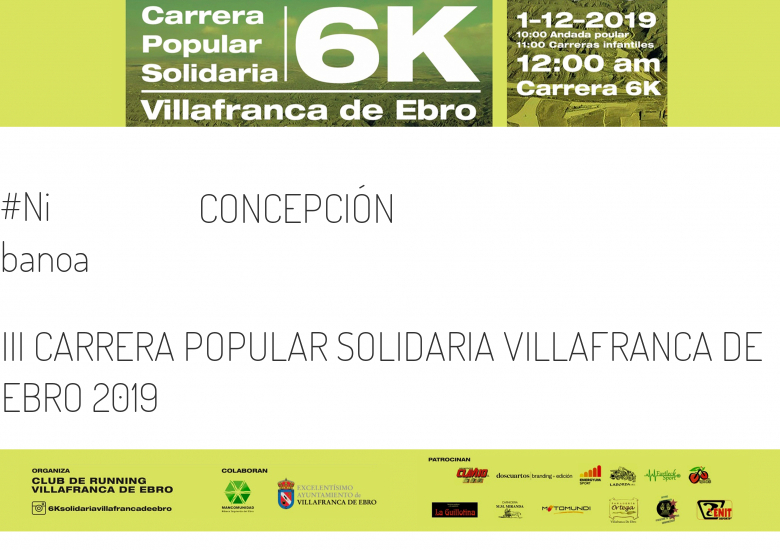 #EuVou - CONCEPCIÓN (III CARRERA POPULAR SOLIDARIA VILLAFRANCA DE EBRO 2019)