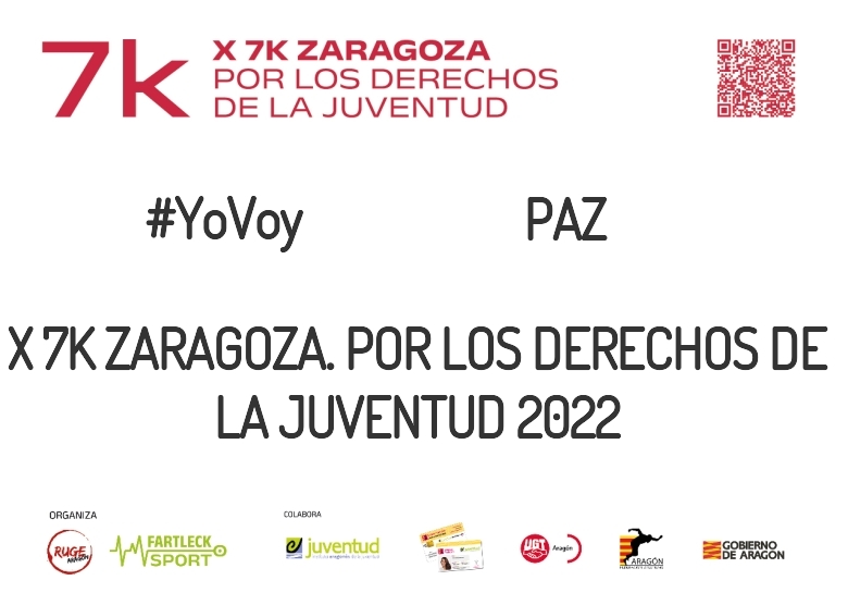 #YoVoy - PAZ (X 7K ZARAGOZA. POR LOS DERECHOS DE LA JUVENTUD 2022)