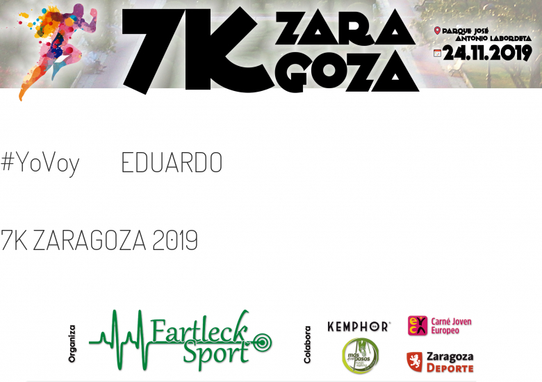 #EuVou - EDUARDO (7K ZARAGOZA 2019)