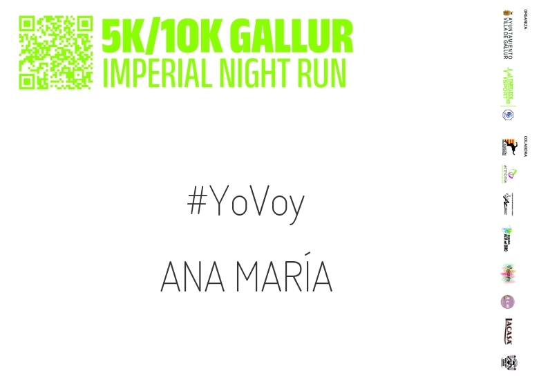 #YoVoy - ANA MARÍA (GALLUR IMPERIAL NIGHT RUN)