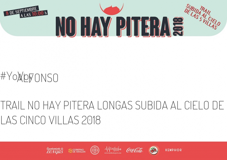 #YoVoy - ALFONSO (TRAIL NO HAY PITERA LONGAS SUBIDA AL CIELO DE LAS CINCO VILLAS 2018)
