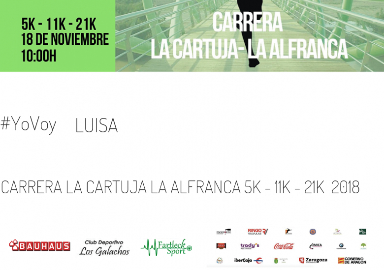 #Ni banoa - LUISA (CARRERA LA CARTUJA LA ALFRANCA 5K - 11K - 21K  2018)
