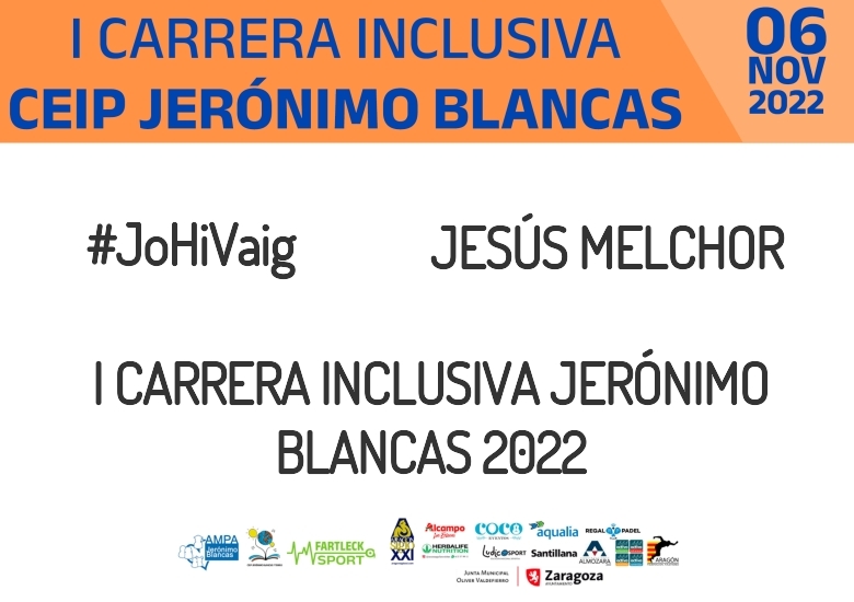 #YoVoy - JESÚS MELCHOR (I CARRERA INCLUSIVA JERÓNIMO BLANCAS 2022)