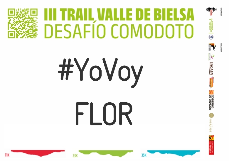 #YoVoy - FLOR (III TRAIL VALLE DE BIELSA. DESAFÍO COMODOTO 2023)