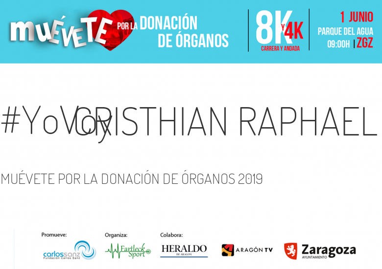 #YoVoy - CRISTHIAN RAPHAEL (MUÉVETE POR LA DONACIÓN DE ÓRGANOS 2019)