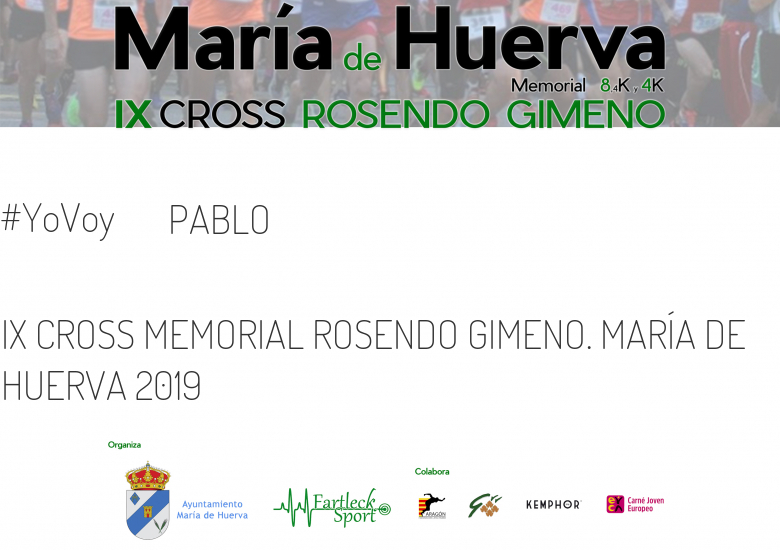 #EuVou - PABLO (IX CROSS MEMORIAL ROSENDO GIMENO. MARÍA DE HUERVA 2019)