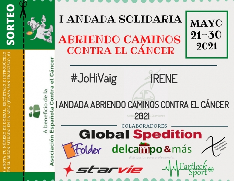 #JoHiVaig - IRENE (I ANDADA ABRIENDO CAMINOS CONTRA EL CÁNCER 2021)