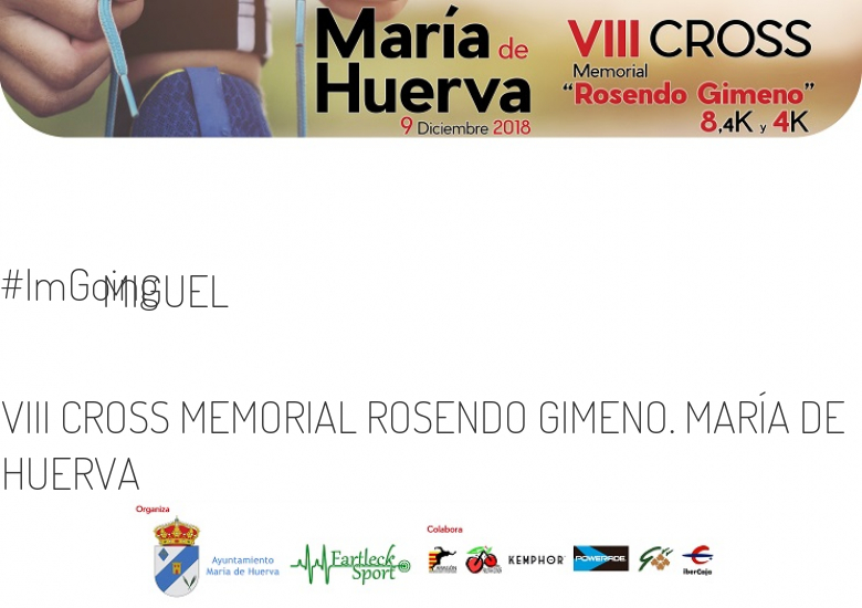 #EuVou - MIGUEL (VIII CROSS MEMORIAL ROSENDO GIMENO. MARÍA DE HUERVA)