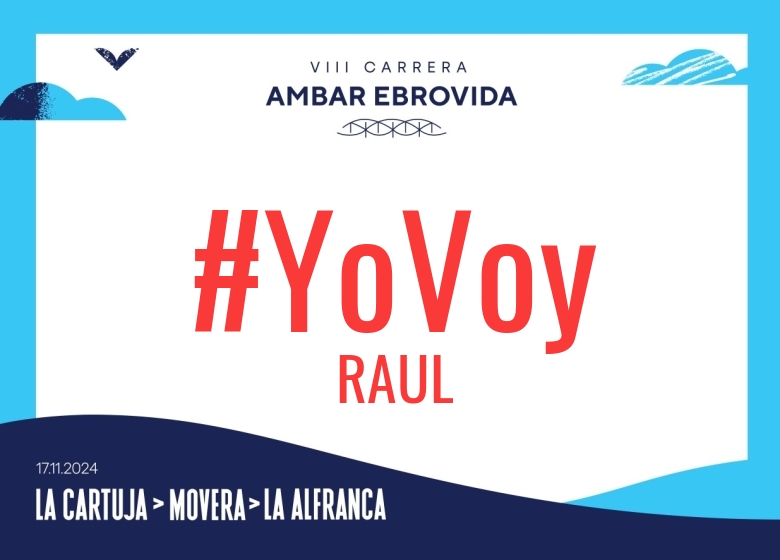 #YoVoy - RAUL (VIII CARRERA AMBAR EBROVIDA LA CARTUJA MOVERA CAMINO NATURAL LA ALFRANCA 6K 11K 20K 2024)