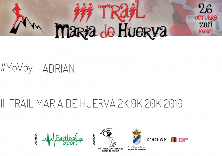 #JeVais - ADRIAN (III TRAIL MARIA DE HUERVA 2K 9K 20K 2019)