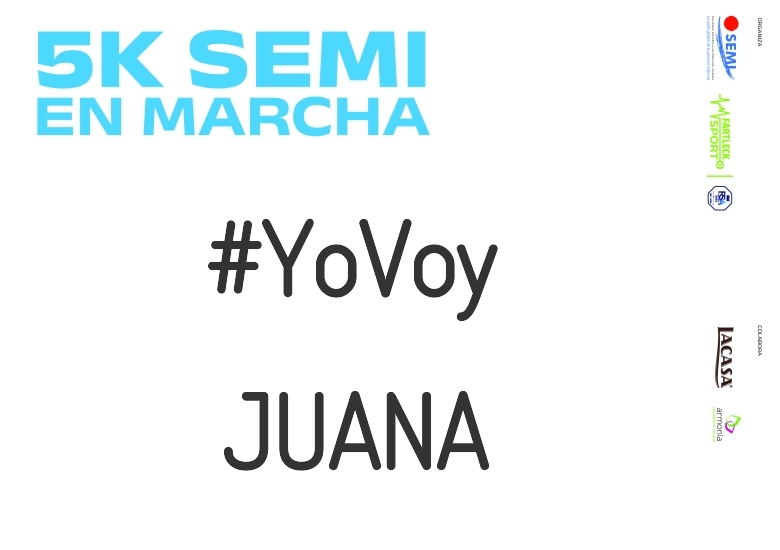 #YoVoy - JUANA (5K SEMI EN MARCHA 2023)