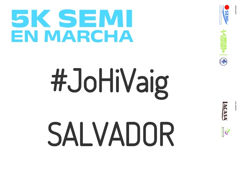 #ImGoing - SALVADOR (5K SEMI EN MARCHA 2023)