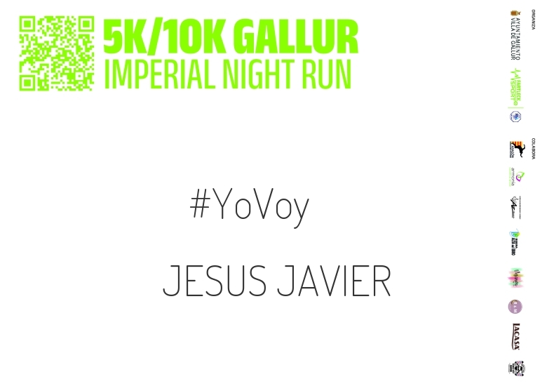 #YoVoy - JESUS JAVIER (GALLUR IMPERIAL NIGHT RUN)