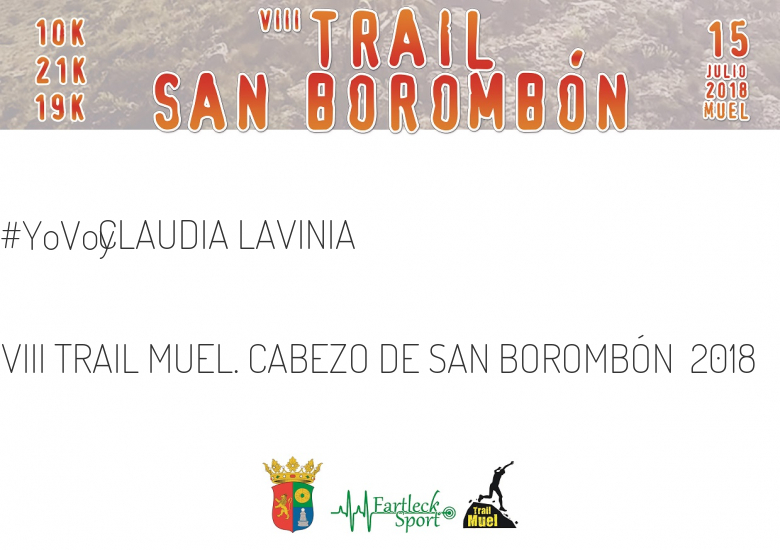 #YoVoy - CLAUDIA LAVINIA (VIII TRAIL MUEL. CABEZO DE SAN BOROMBÓN  2018)