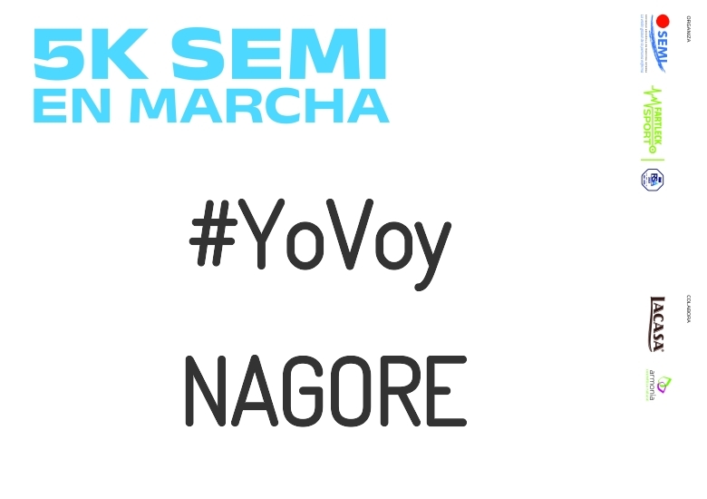 #EuVou - NAGORE (5K SEMI EN MARCHA 2023)