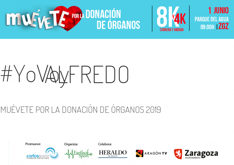 #YoVoy - ALFREDO (MUÉVETE POR LA DONACIÓN DE ÓRGANOS 2019)