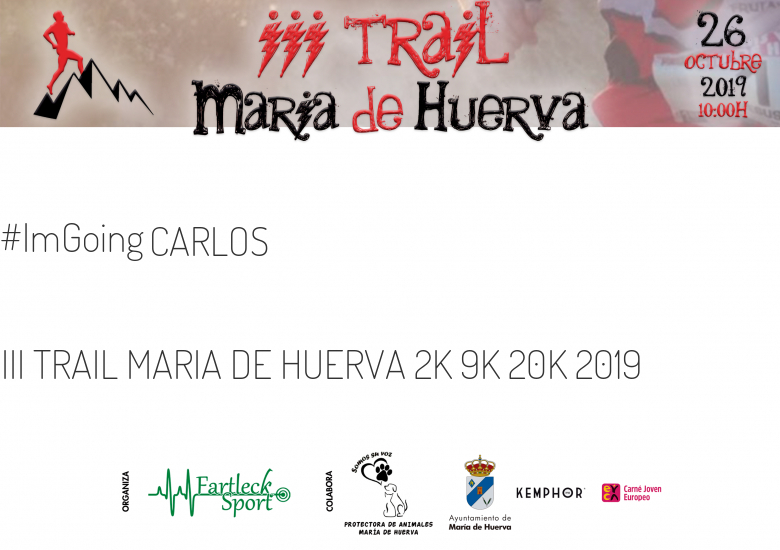 #JeVais - CARLOS (III TRAIL MARIA DE HUERVA 2K 9K 20K 2019)