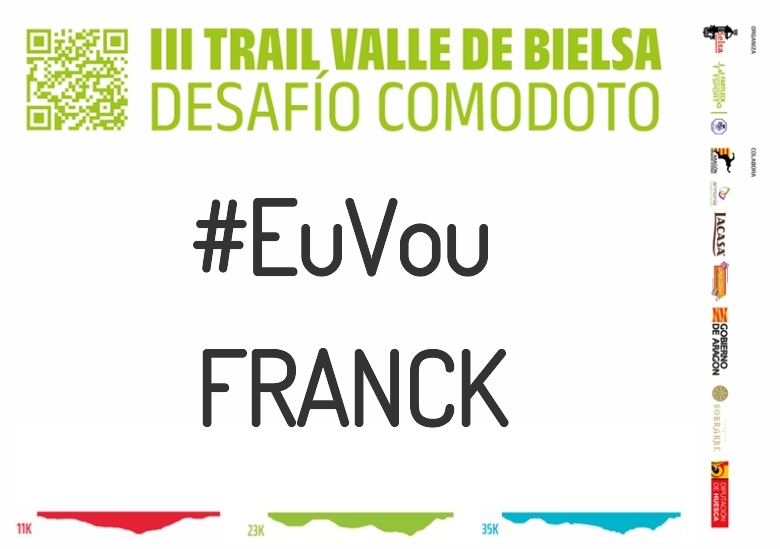 #YoVoy - FRANCK (III TRAIL VALLE DE BIELSA. DESAFÍO COMODOTO 2023)