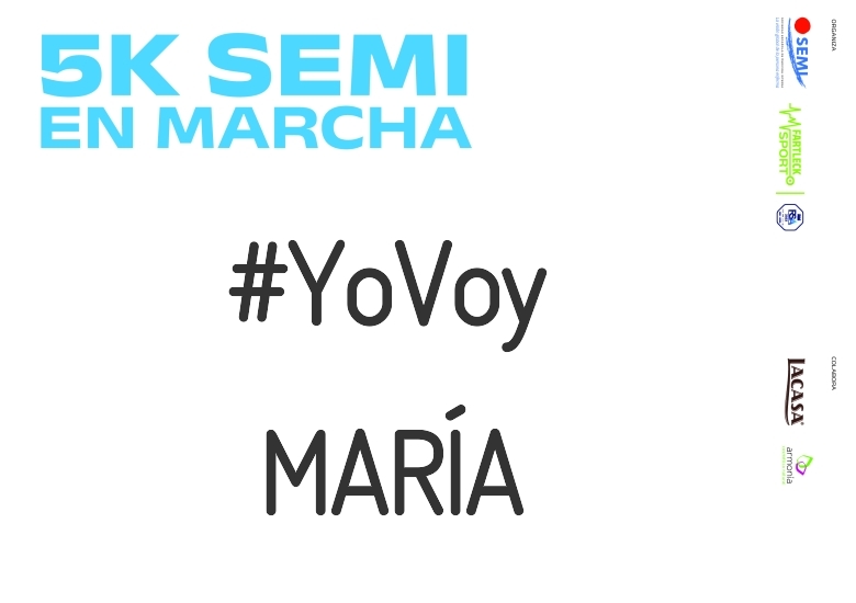 #YoVoy - MARÍA (5K SEMI EN MARCHA 2023)