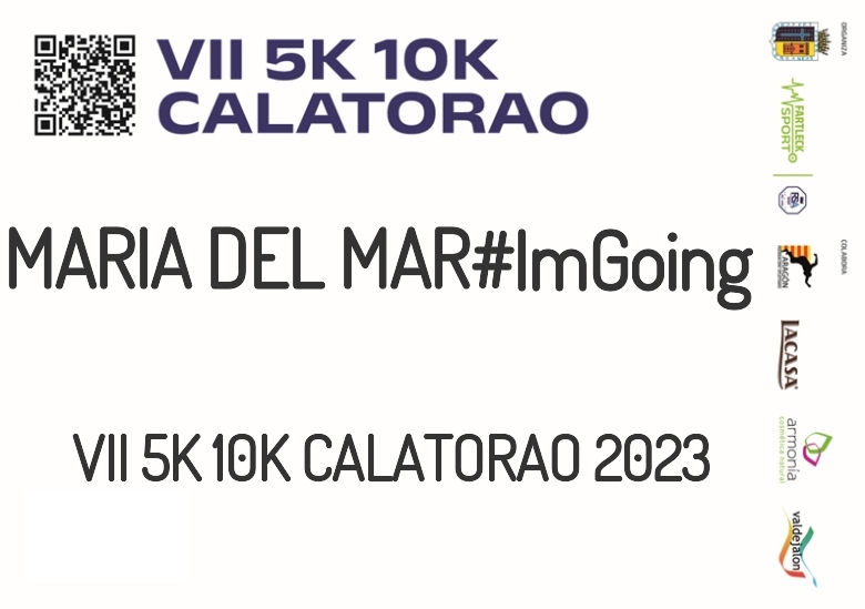 #YoVoy - MARIA DEL MAR (VII 5K 10K CALATORAO 2023)